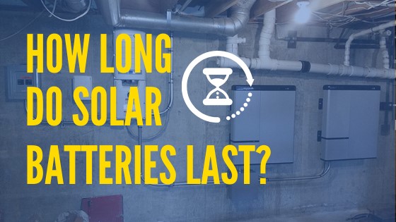 What Are Solar Batteries? How Long Does Solar Battery Last?
